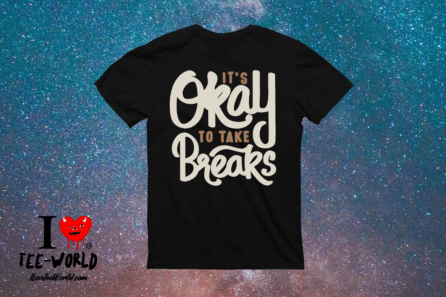 It's Okay To Take Breaks. Graphic T-shirt