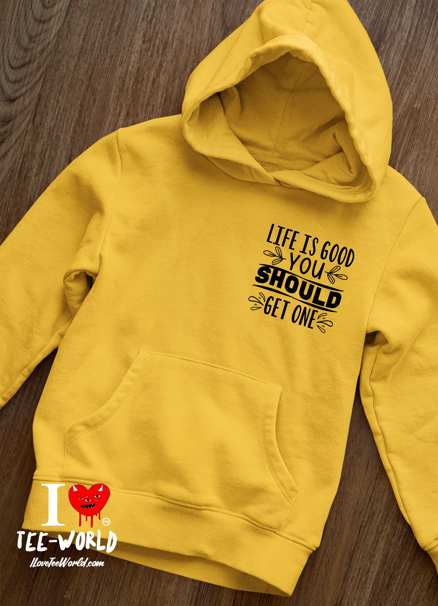 Life Is Good You Should Get One. Graphic Hoodie