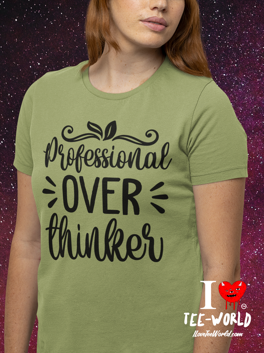 Professional Overthinker. Graphic T-shirt