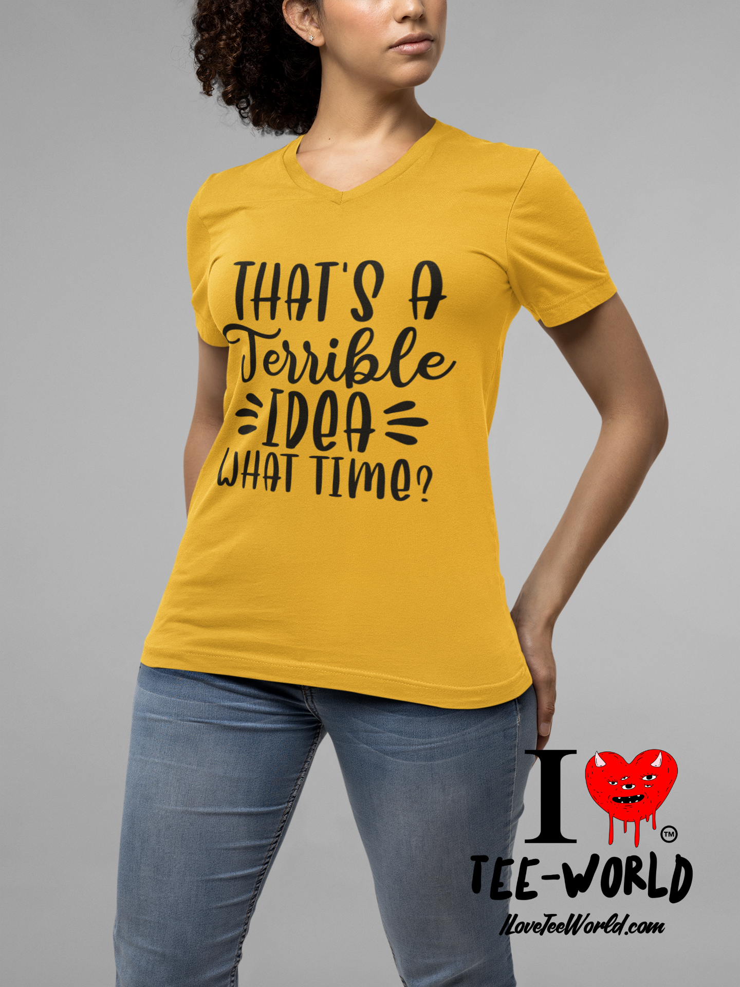 That's A Terrible Idea What Time. Graphic V-neck T-shirt