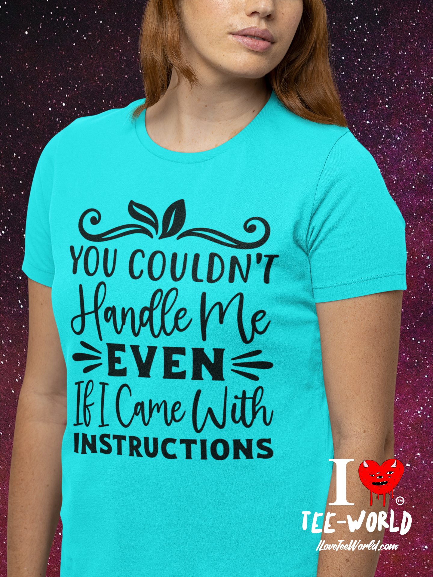 You Couldn't Handle Me Even If I Came with Instructions. Graphic T-shirt