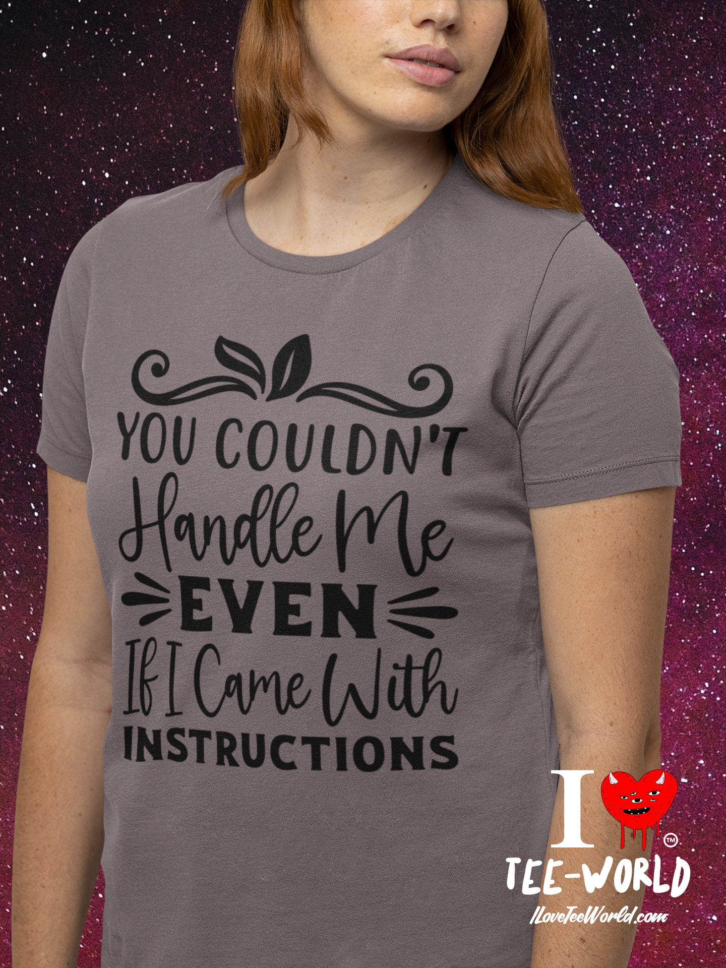 You Couldn't Handle Me Even If I Came with Instructions. Graphic T-shirt